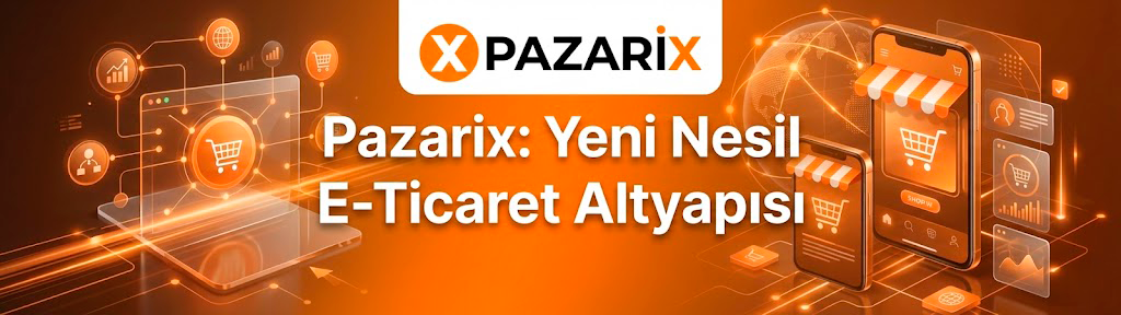 E-Ticaret Nedir, Nasıl Yapılır? Yeni Başlayanlar İçin Adım Adım Kurulum (2026)